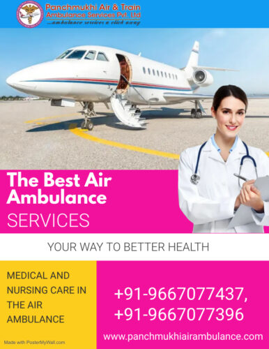 Quick Patient Transfer by Panchmukhi Air Ambulance Vellore